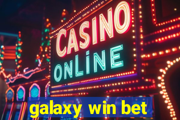 galaxy win bet