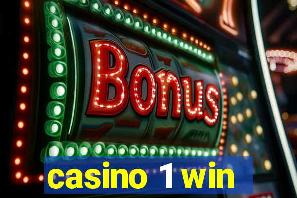 casino 1 win