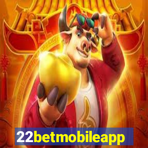 22betmobileapp