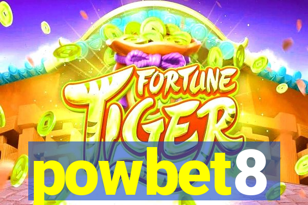 powbet8