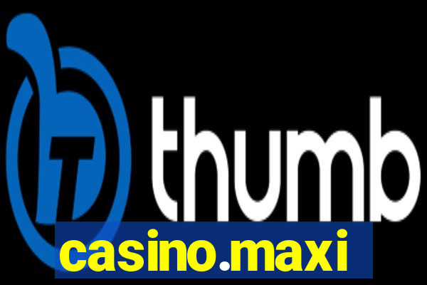 casino.maxi