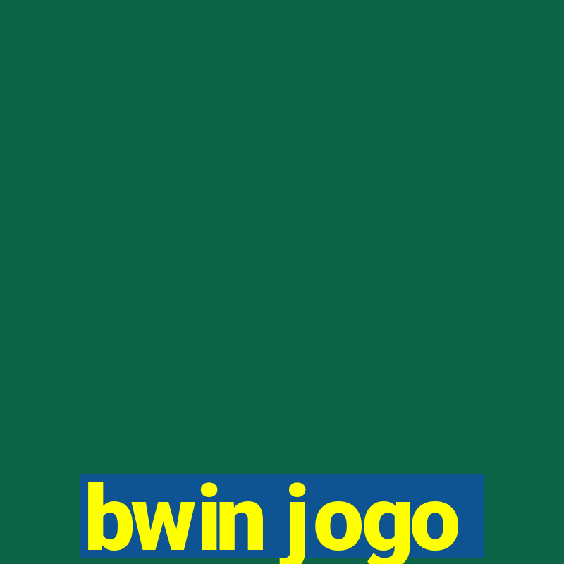 bwin jogo