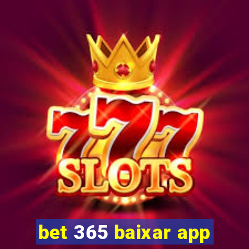 bet 365 baixar app