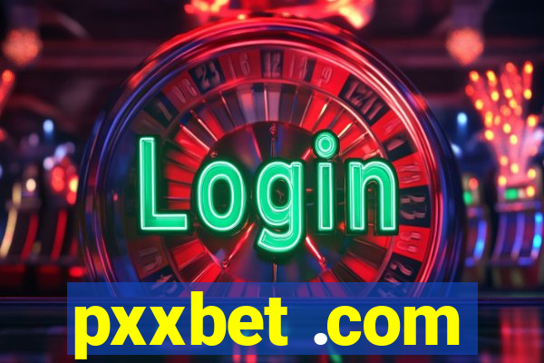 pxxbet .com