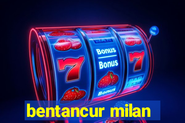 bentancur milan