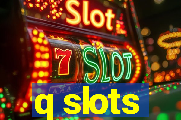 q slots