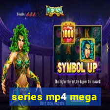 series mp4 mega