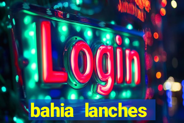 bahia lanches franca santa efigenia telefone