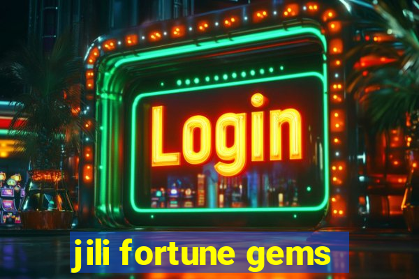 jili fortune gems