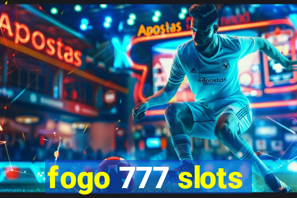 fogo 777 slots