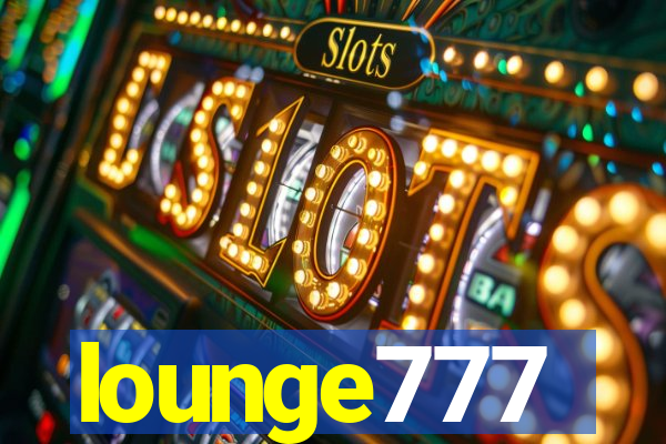 lounge777