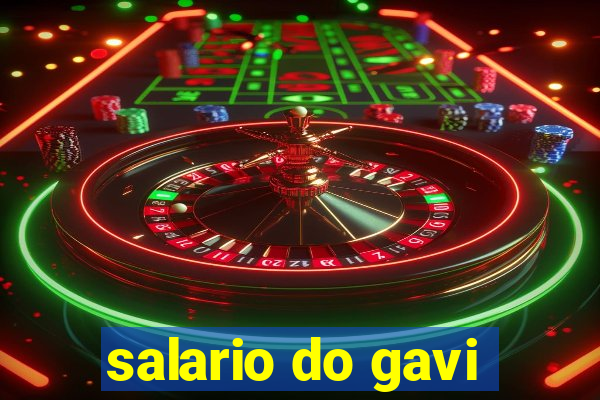 salario do gavi