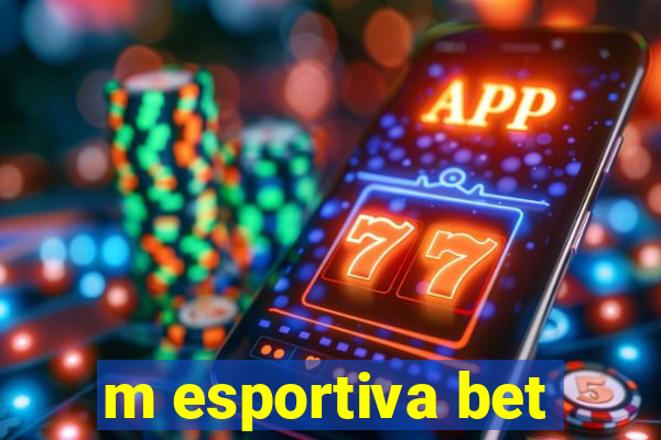 m esportiva bet