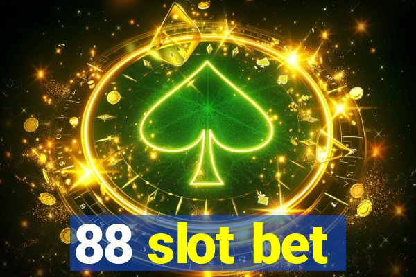 88 slot bet