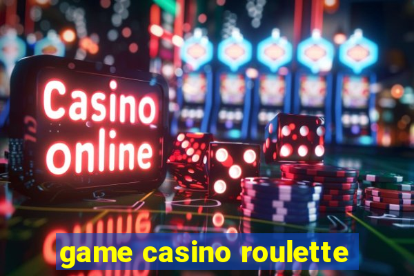 game casino roulette