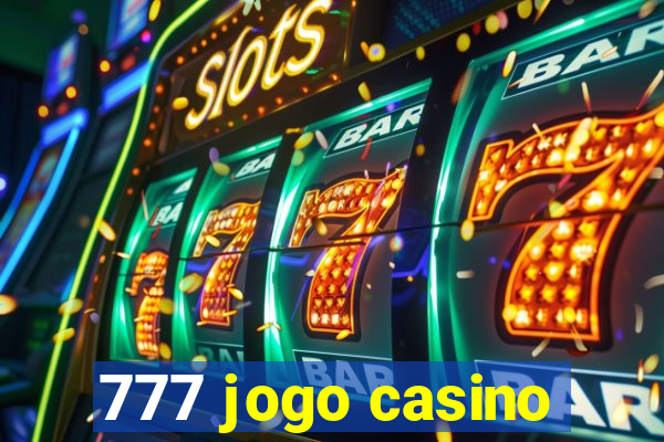 777 jogo casino