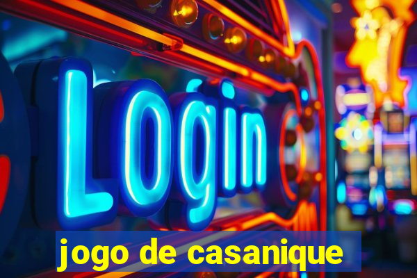 jogo de casanique