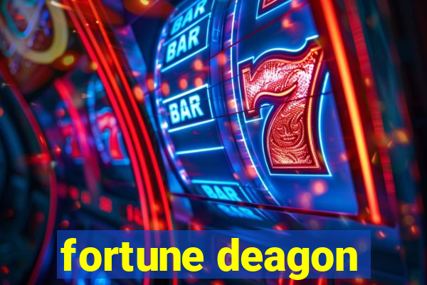 fortune deagon