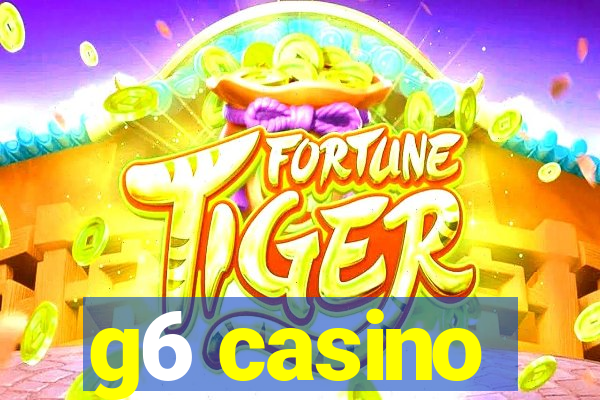 g6 casino