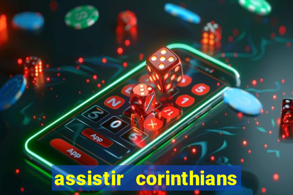 assistir corinthians x sao paulo ao vivo futemax