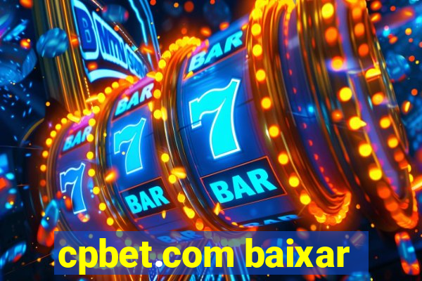 cpbet.com baixar