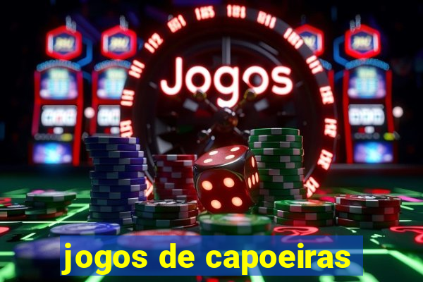 jogos de capoeiras