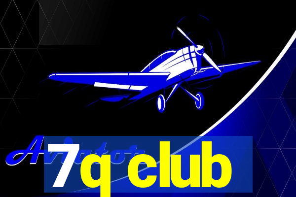 7q club