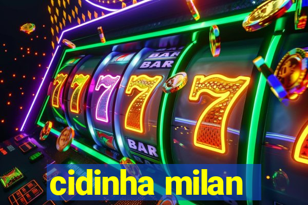 cidinha milan