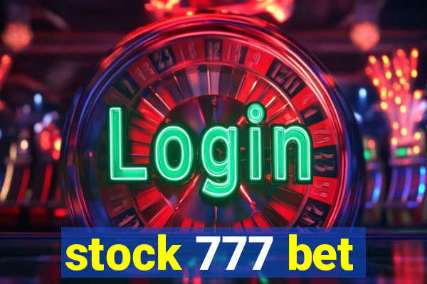 stock 777 bet