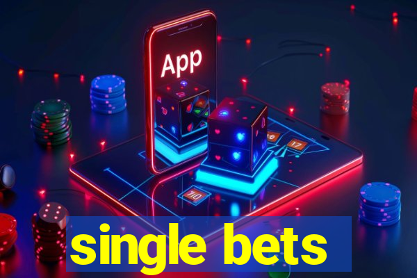 single bets