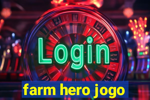 farm hero jogo