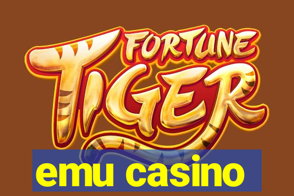 emu casino