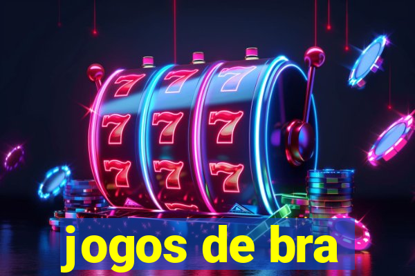 jogos de bra