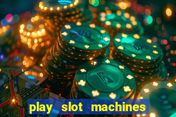 play slot machines online for real money