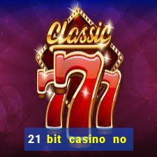 21 bit casino no deposit bonus codes