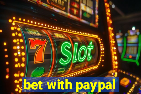 bet with paypal