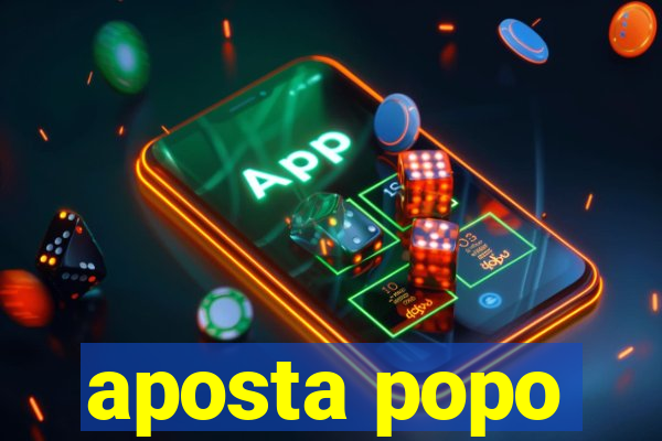 aposta popo