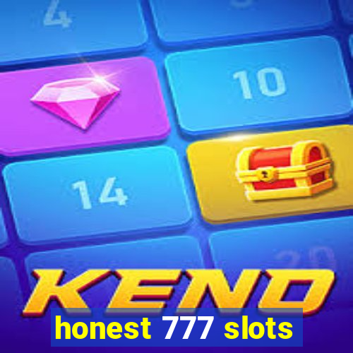 honest 777 slots