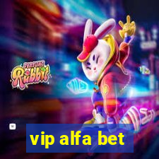 vip alfa bet