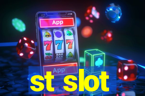 st slot