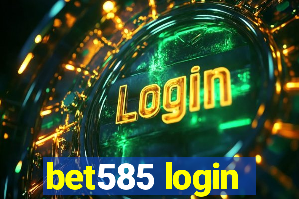 bet585 login