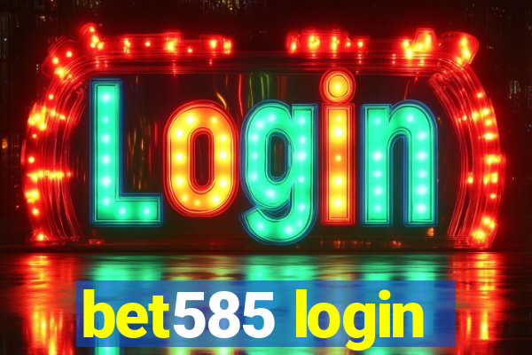 bet585 login