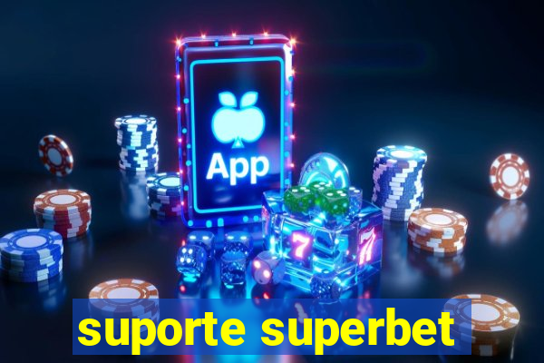 suporte superbet