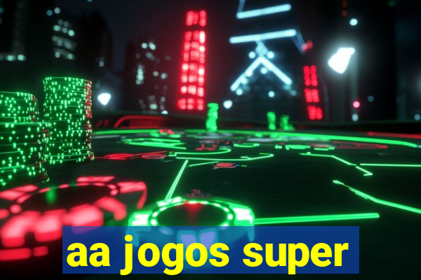 aa jogos super