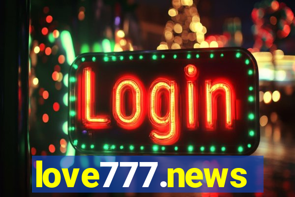 love777.news