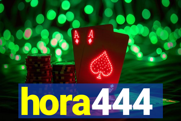 hora444