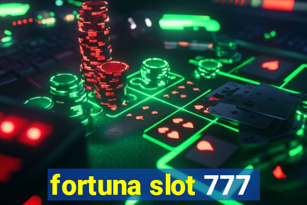 fortuna slot 777