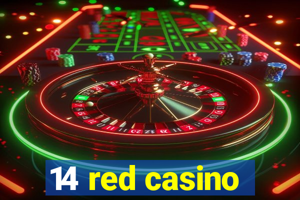 14 red casino