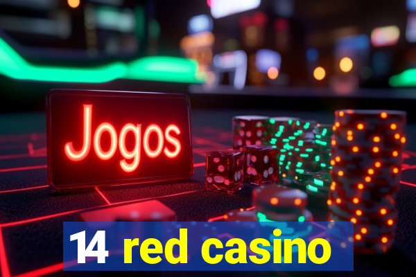 14 red casino