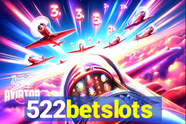 522betslots